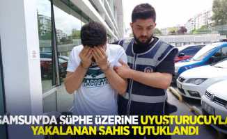Samsun'da şüphe üzerine uyuşturucuyla yakalanan şahıs tutuklandı