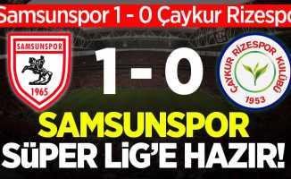 Samsunspor'dan Süper Lig'e Hazır!  Samsunspor 1 - 0 Çaykur Rizespor