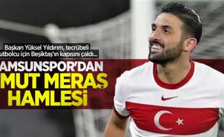 Başkan Yüksel Yıldırım, tecrübeli futbolcu için Beşiktaş'ın kapısını çaldı...  Samsunspor'dan  Umut Meraş  hamlesi