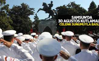 Samsun’da 30 Ağustos kutlamaları çelenk sunumuyla başladı