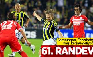 Samsunspor, Fenerbahçe ile karşı karşıya geliyor...  61. Randevu