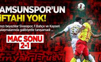 Samsunspor'un Siftahı Yok! Maç Sonu 2-1