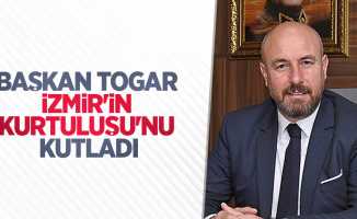 Başkan Togar İzmir'in Kurtuluşu'nu kutladı