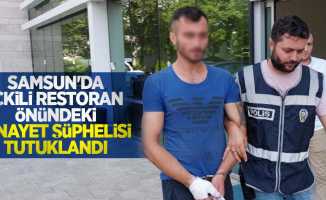 Samsun'da içkili restoran önündeki cinayet şüphelisi tutuklandı