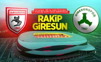 Samsunspor, milli maç arasını Giresunspor ile oynayacağı hazırlık maçıyla değerlendirecek... RAKİP GİRESUN 
