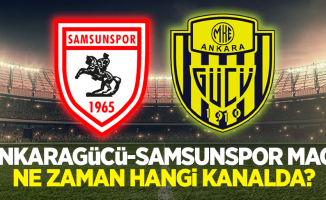 Ankaragücü-Samsunspor maçı ne zaman hangi kanalda?