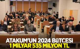 Atakum'un 2024 bütçesi 1 milyar 535 milyon TL