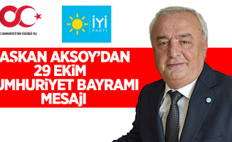 Başkan Aksoy'dan 29 Ekim Cumhuriyet Bayramı Mesajı