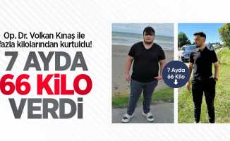 Op. Dr. Volkan Kınaş ile fazla kilolarından kurtuldu! 7 ayda 66 kilo verdi