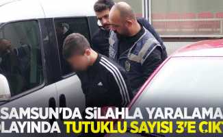 Samsun'da silahla yaralama olayında tutuklu sayısı 3'e çıktı