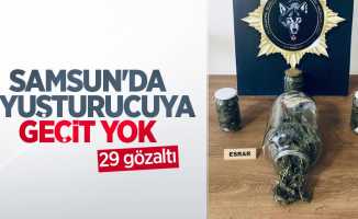 Samsun'da uyuşturucuya geçit yok: 29 gözaltı