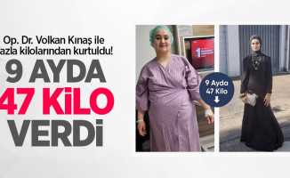 Op. Dr. Volkan Kınaş ile fazla kilolarından kurtuldu! 9 ayda 47 kilo verdi