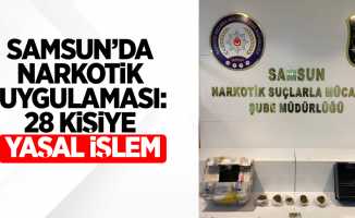 Samsun'da narkotik uygulaması: 28 kişiye yasal işlem