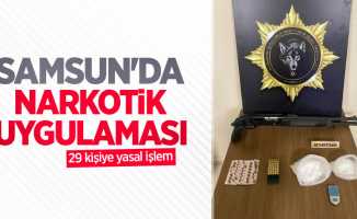 Samsun'da narkotik uygulaması: 29 kişiye yasal işlem