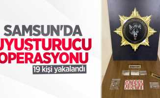 Samsun'da uyuşturucu operasyonu: 19 kişi yakalandı