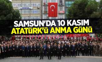 Samsun’da 10 Kasım Atatürk’ü Anma Günü