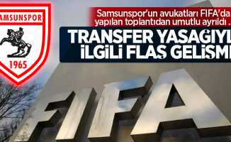 Samsunspor'un avukatları FIFA'da yapılan toplantıdan umutlu ayrıldı... Transfer yasağıyla ilgili flaş gelişme