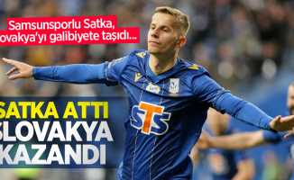 Samsunsporlu Satka, Slovakya'yı galibiyete taşıdı... SATKA ATTI SLOVAKYA KAZANDI