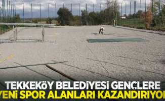 Tekkeköy Belediyesi gençlere yeni spor alanları kazandırıyor