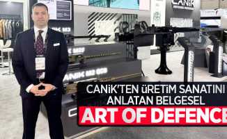 CANiK’ten üretim sanatını anlatan belgesel: ART of Defence