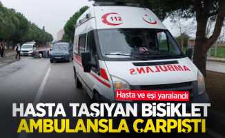 Hasta taşıyan bisiklet ambulansla çarpıştı: Hasta ve eşi yaralandı