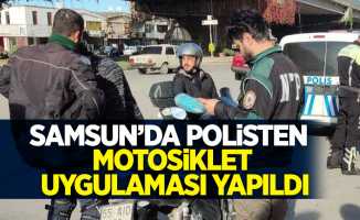 Samsun'da polisten motosiklet uygulaması yapıldı