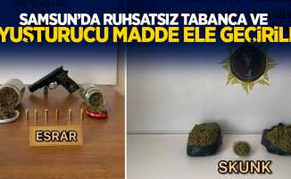Samsun'da ruhsatsız tabanca ve uyuşturucu madde ele geçirildi