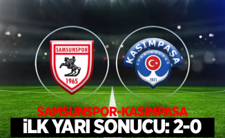 Samsunspor 2-0 Kasımpaşa (İlk yarı)