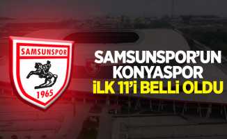 Samsunspor'un Konyaspor ilk 11'i belli oldu