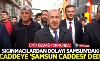 Ümit Özdağ formunda: Sığınmacılardan dolayı Samsun'daki caddeye 'Şamsun Caddesi' dedi