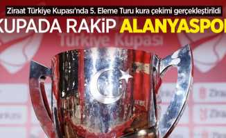 Ziraat Türkiye Kupası’nda 5. Eleme Turu kura çekimi gerçekleştirildi! Kupada rakip ALANYASPOR