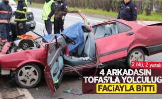 4 arkadaşın Tofaş'la yolculuğu faciayla bitti: 2 ölü, 2 yaralı
