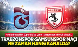 Kırmızı beyazlılar, Süper Lig'de yarın Trabzonspor'a konuk olacak... Trabzonspor-Samsunspor Maçı Ne Zaman Hangi Kanalda?