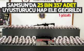Samsun'da 25 bin 357 adet uyuşturucu hap ele geçirildi: 1 gözaltı