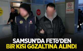 Samsun'da FETÖ'den bir kişi gözaltına alındı