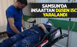 Samsun'da inşaatdan düşen işçi yaralandı