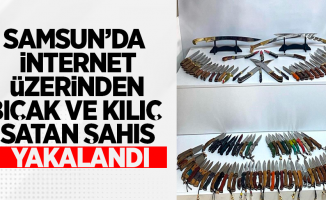 Samsun'da internet üzerinden bıçak ve kılıç satan şahıs yakalandı