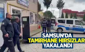 Samsun'da tamirhane hırsızları yakalandı