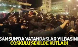 Samsun'da vatandaşlar yılbaşını coşkulu şekilde kutladı