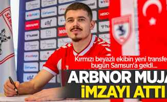 Kırmızı beyazlı ekibin yeni transferi, bugün Samsun'a geldi... Arbnor Muja  imzayı attı 