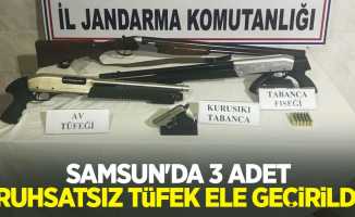 Samsun'da 3 adet ruhsatsız tüfek ele geçirildi