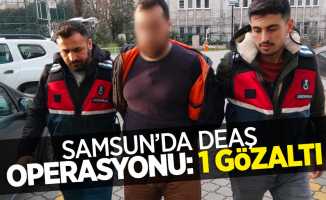 Samsun’da DEAŞ operasyonu: 1 gözaltı