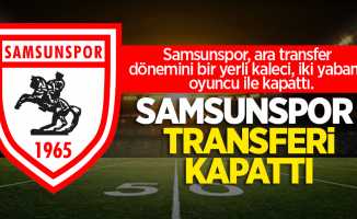 Samsunspor, ara transfer dönemini bir yerli kaleci, iki yabancı oyuncu ile kapattı. SAMSUNSPOR TRANSFERİ KAPATTI