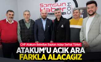 Türkel: Atakum'u açık ara farkla alacağız