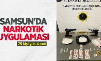 Samsun'da narkotik uygulaması: 28 kişi yakalandı