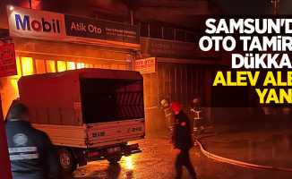 Samsun'da oto tamirci dükkanı alev alev yandı