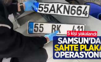 Samsun'da sahte plaka operasyonu: 5 kişi yakalandı