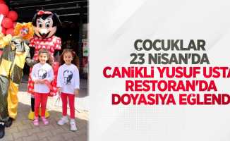 Çocuklar 23 Nisan'da Canikli Yusuf Usta Restoran'da doyasıya eğlendi