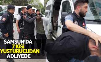 Samsun'da 7 kişi uyuşturucudan adliyede