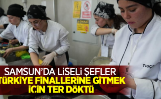 Samsun'da liseli şefler Türkiye finallerine gitmek için ter döktü
